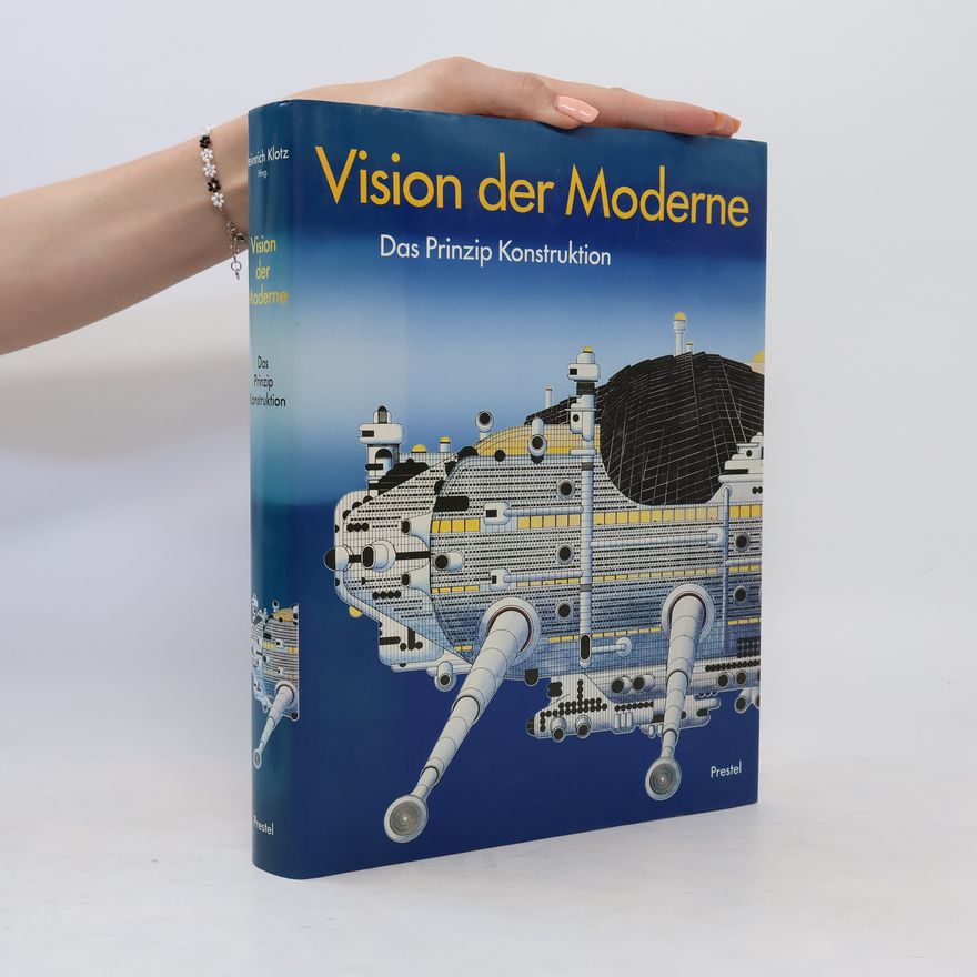 Heinrich Klotz Vision der Moderne