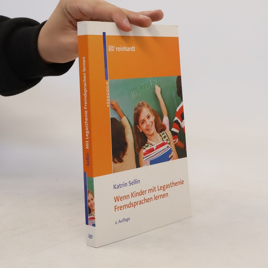 Katrin Sellin Wenn kinder mit legasthenie fremdsprachen lernen