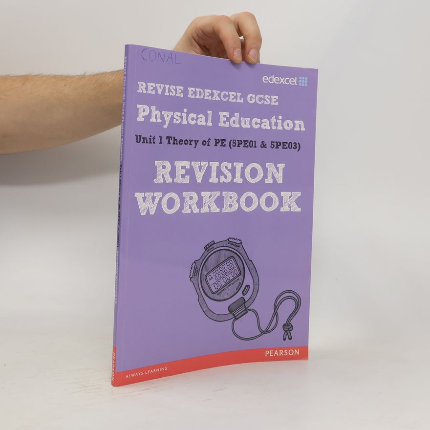 Jan Simister REVISE EDEXCEL: GCSE Physical Education Revision Workbook