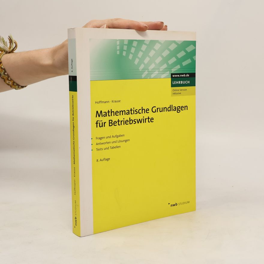 Sabine Durdel-Hoffmann Mathematische Grundlagen für Betriebswirte