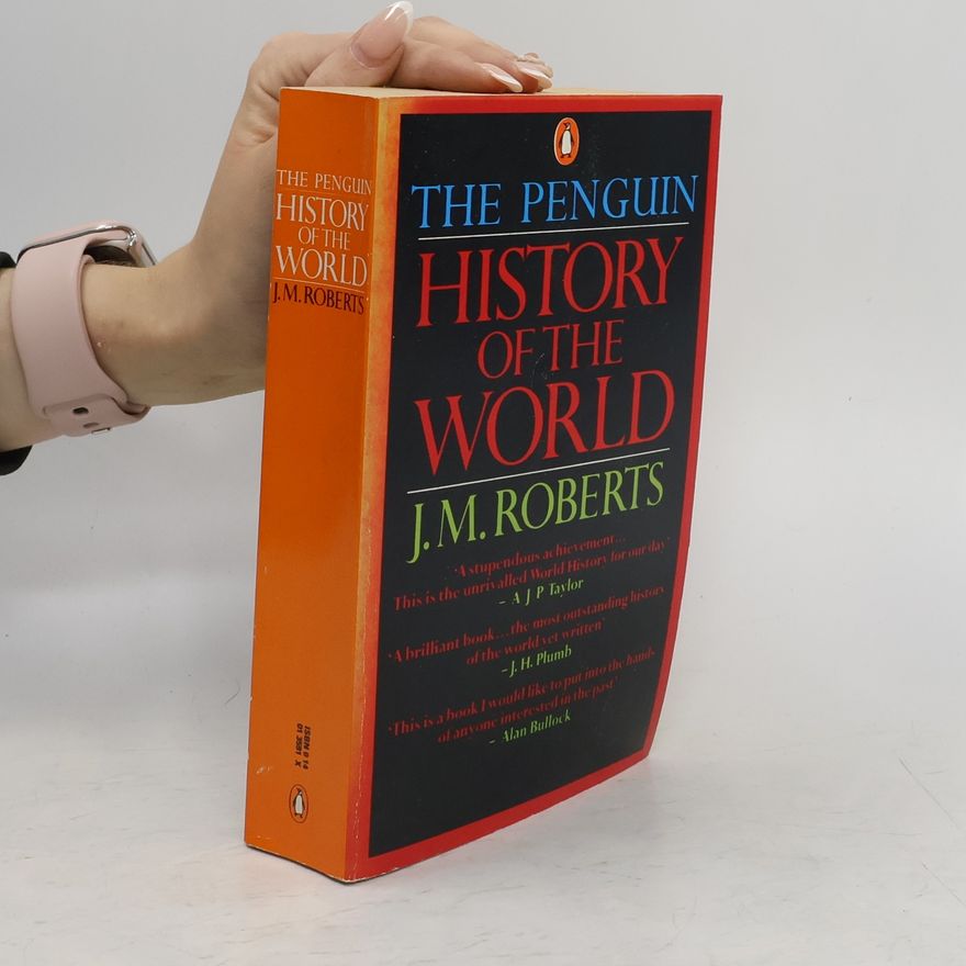 John Morris Roberts The Penguin History of the World