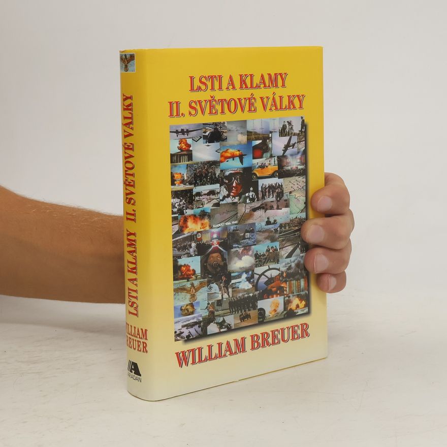 William Breuer Lsti a klamy II. světové války