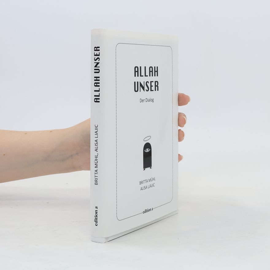 Britta Mühl Allah unser