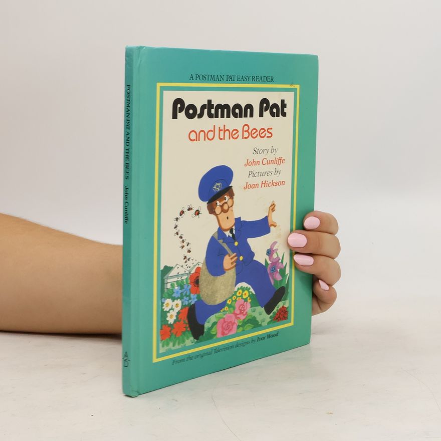 John Cunliffe Postman Pat and the Bees