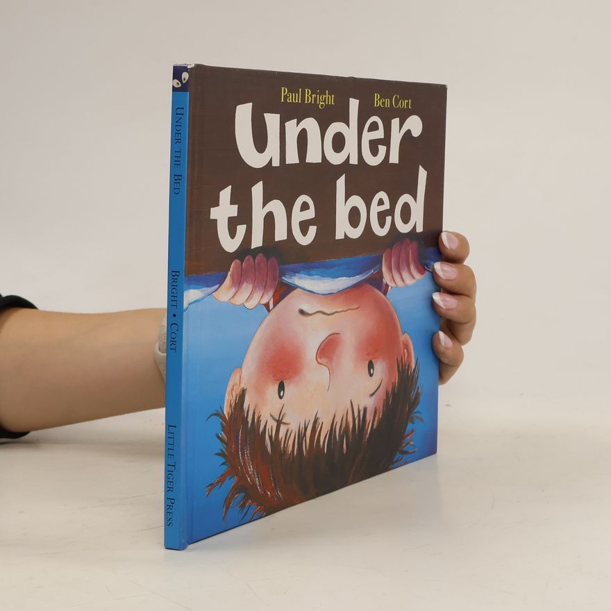 Paul Bright Under the Bed