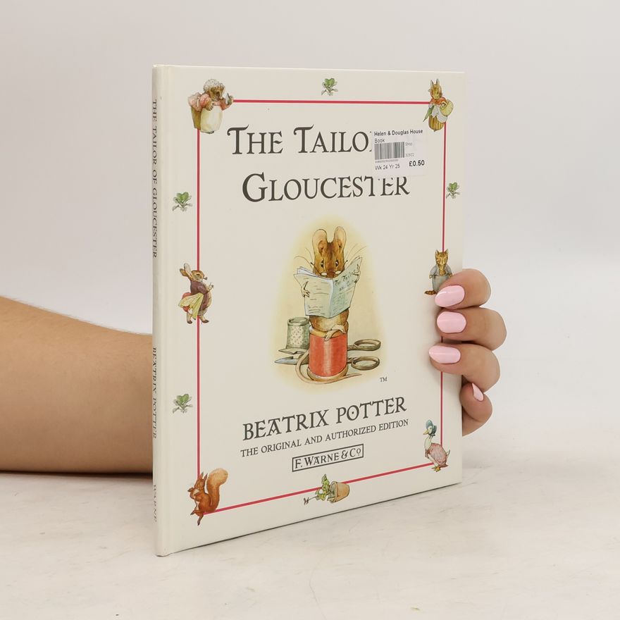 Beatrix Potter The Tailor of Gloucester