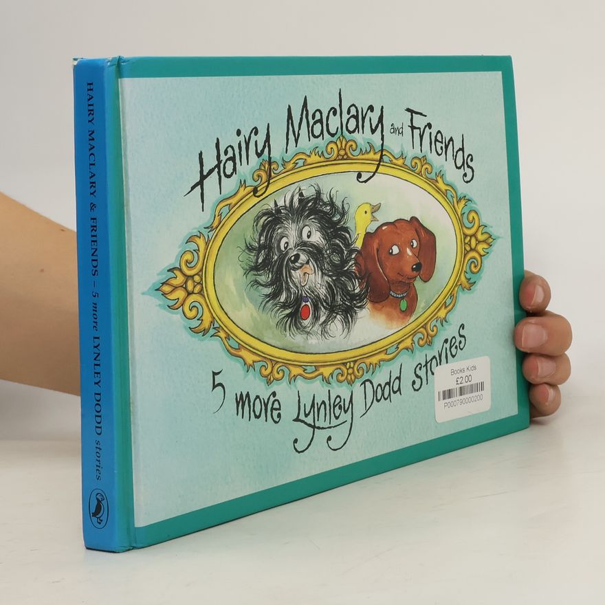 Lynley Dodd Hairy Maclary and Friends