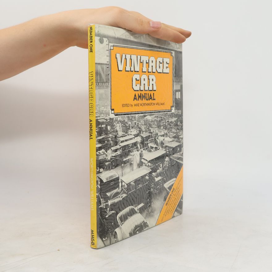 Mike Worthington-Williams Vintage Car Annual