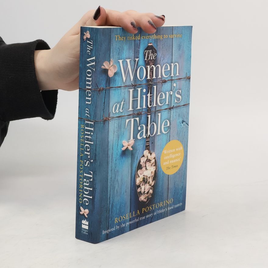 Rosella Postorino The Women at Hitler's Table