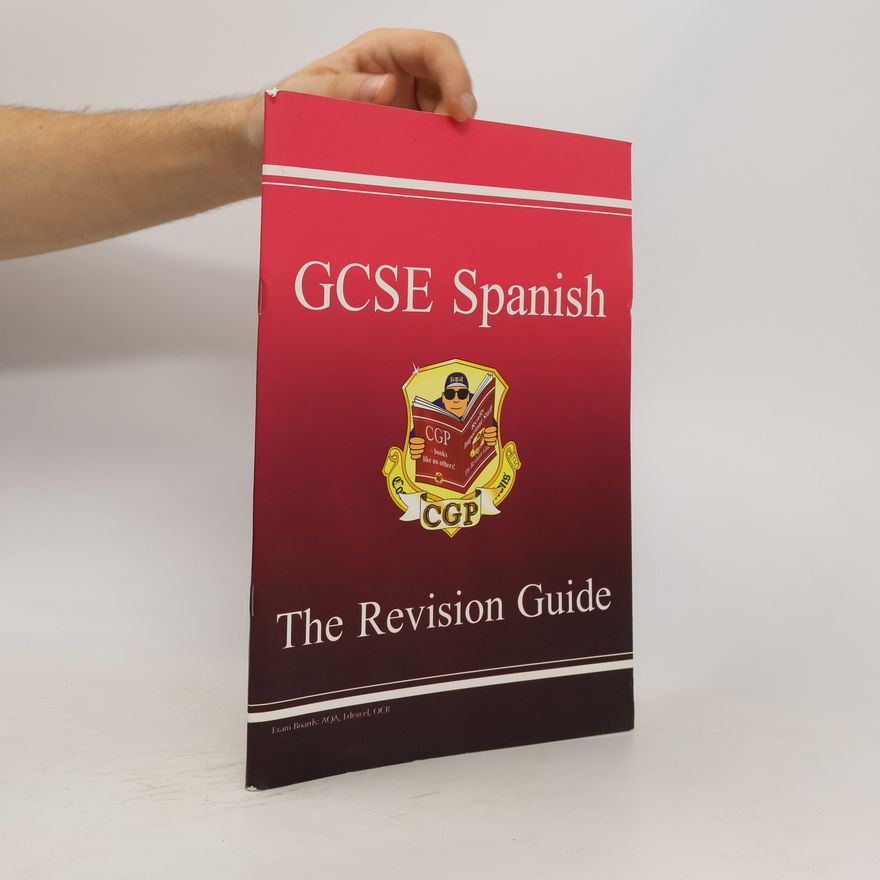 Richard Parsons GCSE Spanish : the revision guide