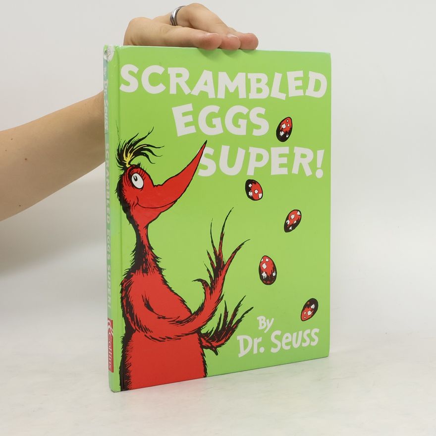 Dr. Seuss Scrambled eggs super!