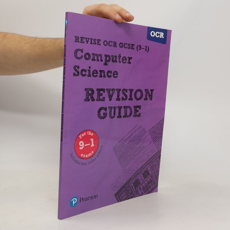 David Waller Revise OCR GCSE (9-1) Computer Science Revision Guide