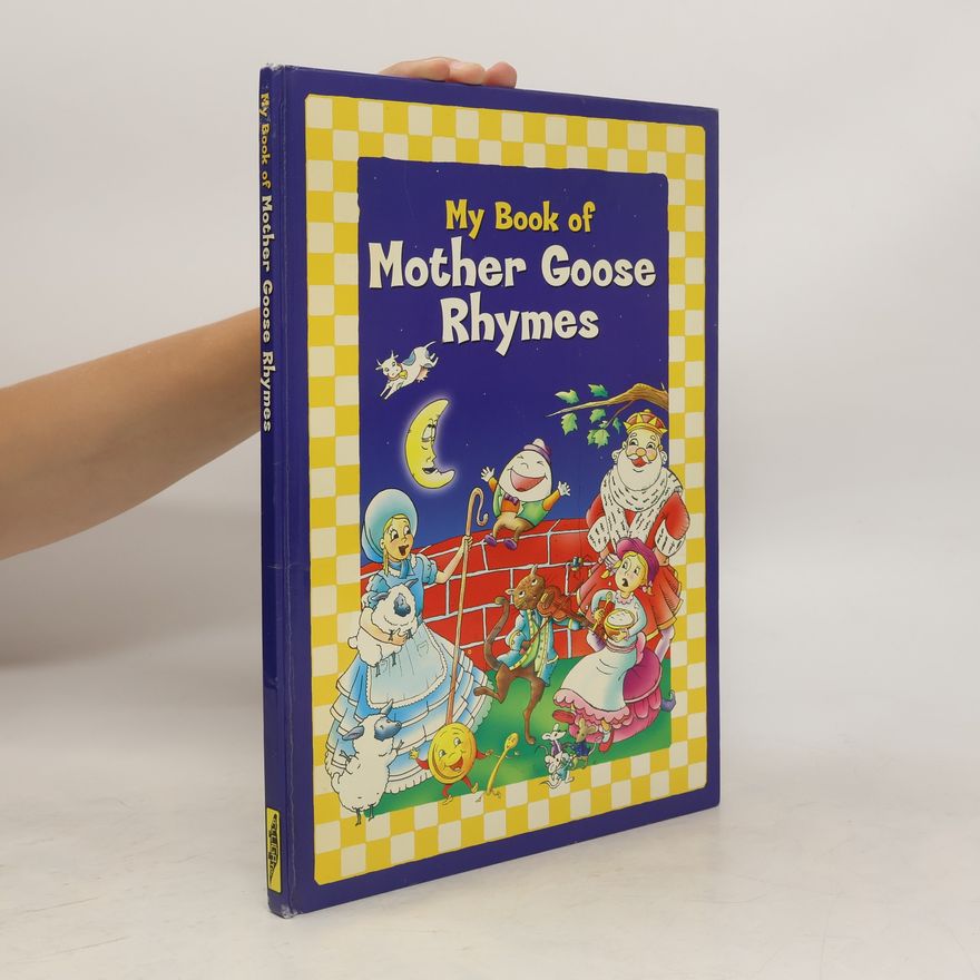 Autorenkollektiv My Book of Mother Goose Rhymes