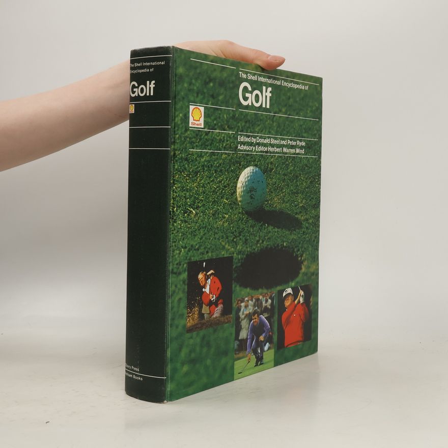 Peter Ryder The Shell International Encyclopedia of Golf