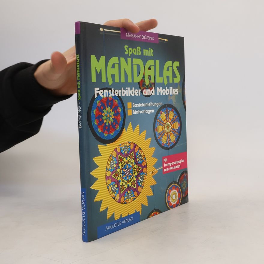 Marianne Brüssing Spaß mit Mandalas. Fensterbilder und Mobiles