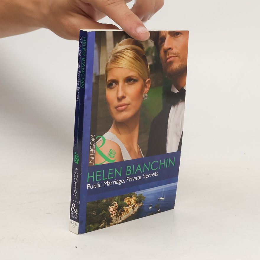 Helen Bianchin Public Marriage, Private Secrets
