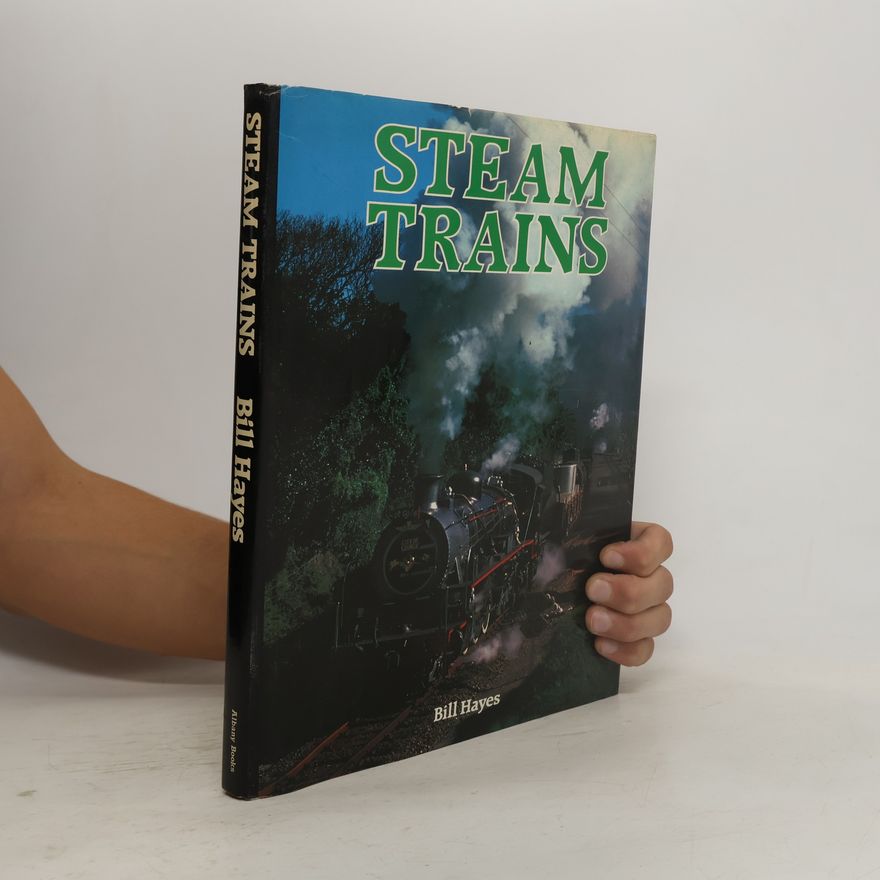 Bill Hayes Steam Trains