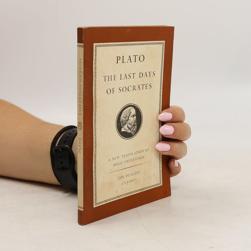 Platon The Last Days of Socrates