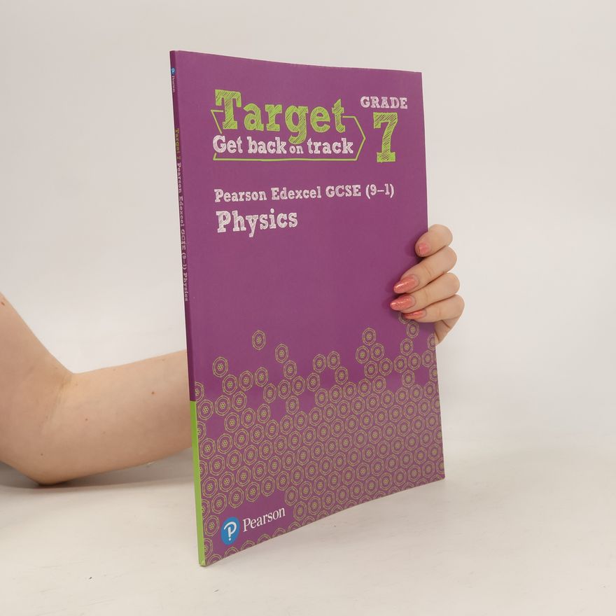 Kolektiv autorů Target Grade 7 Edexcel GCSE (9-1) Physics Intervention Workbook