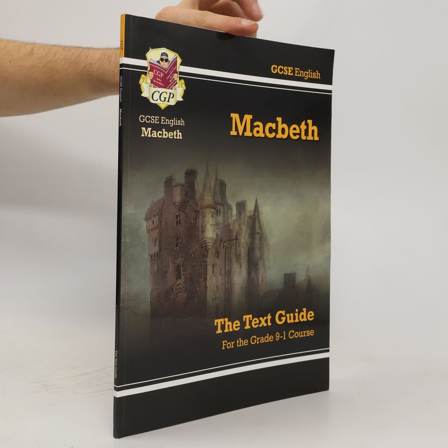 CGP Books Grade 9-1 GCSE English Shakespeare Text Guide - Macbeth