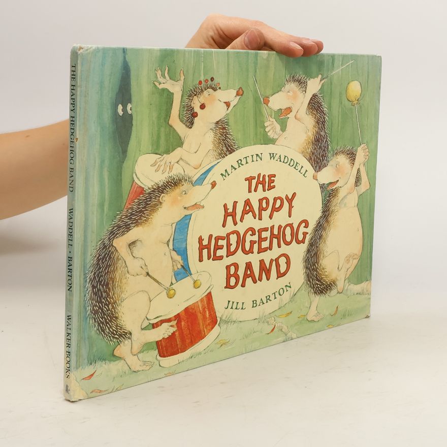Martin Waddell The Happy Hedgehog Band