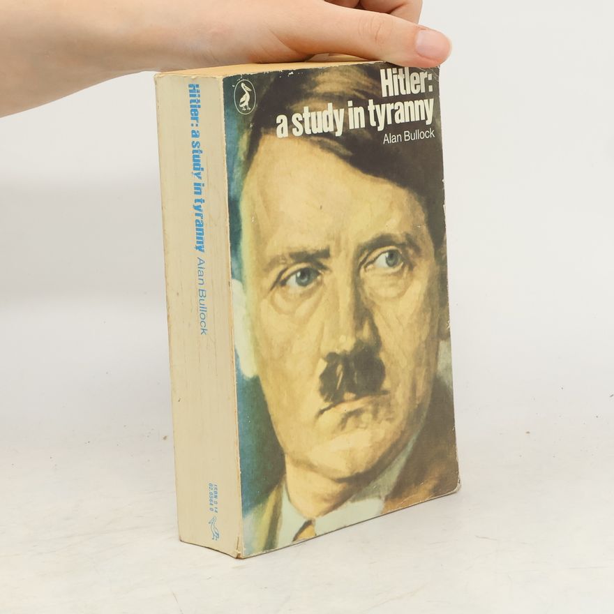 Alan Bullock Hitler