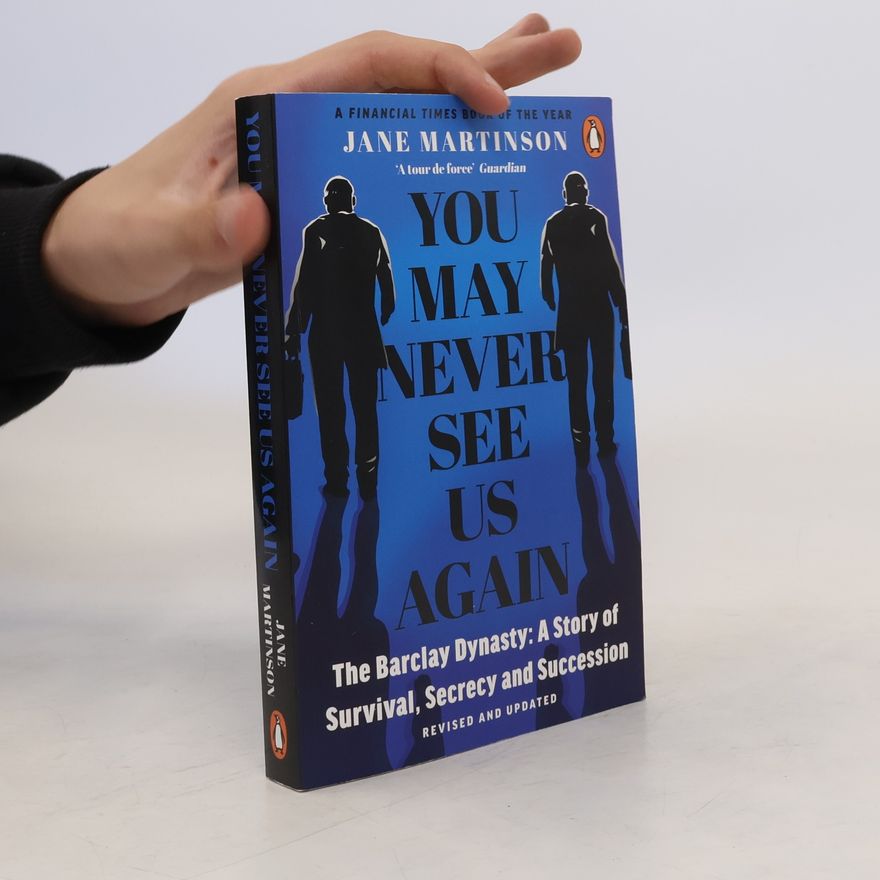 Jane Martinson You May Never See Us Again