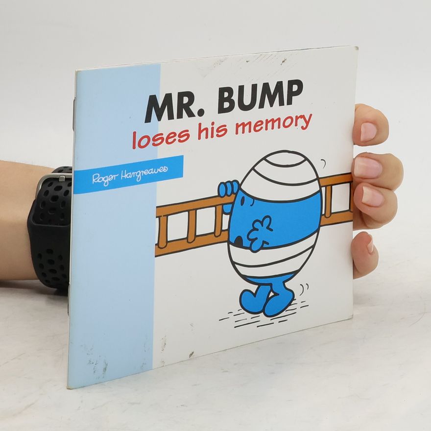 Roger Hargreaves Mr. Bump loses his memory