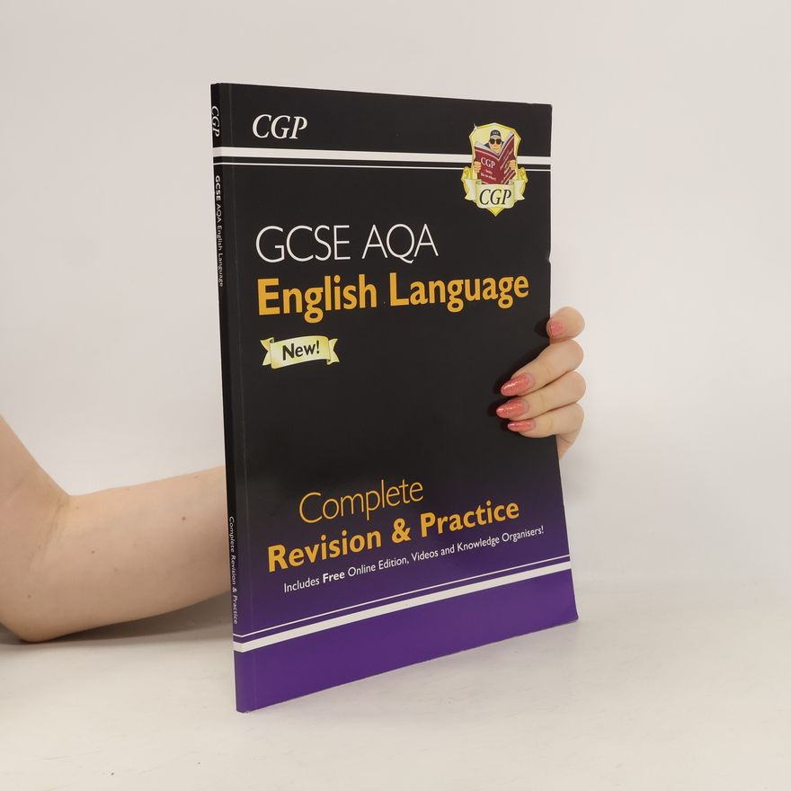 Collectif d'auteurs GCSE English Language AQA Complete Revision & Practice - Grade 9-1 Course