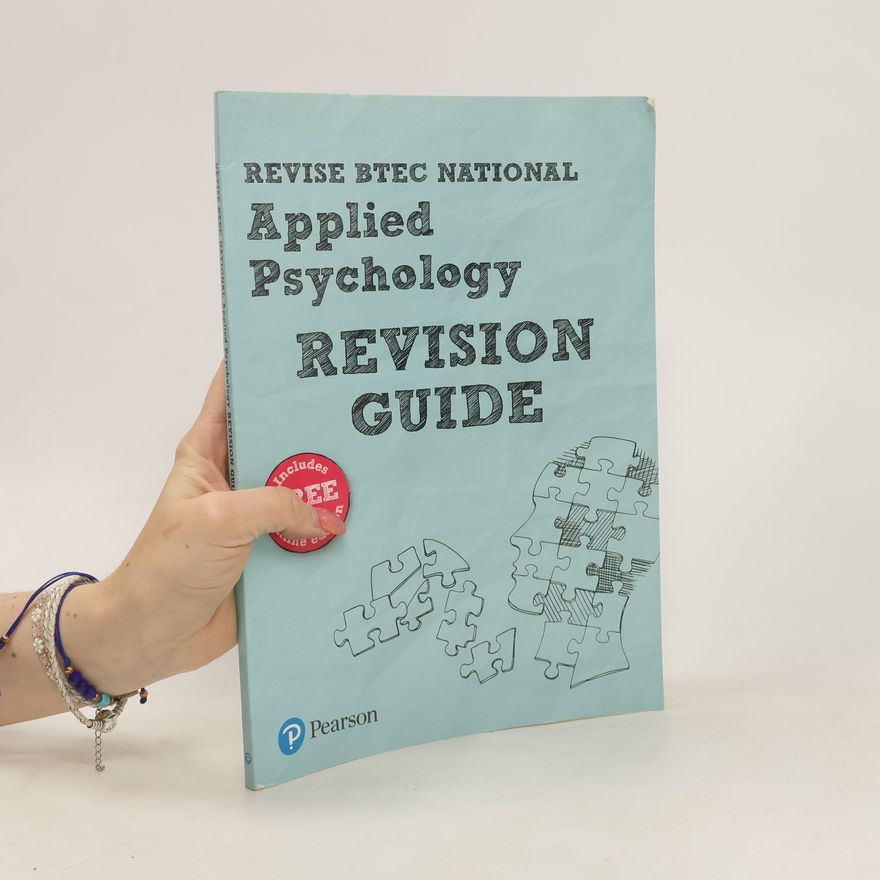 Georgina Shaw Revise BTEC National Applied Psychology Revision Guide