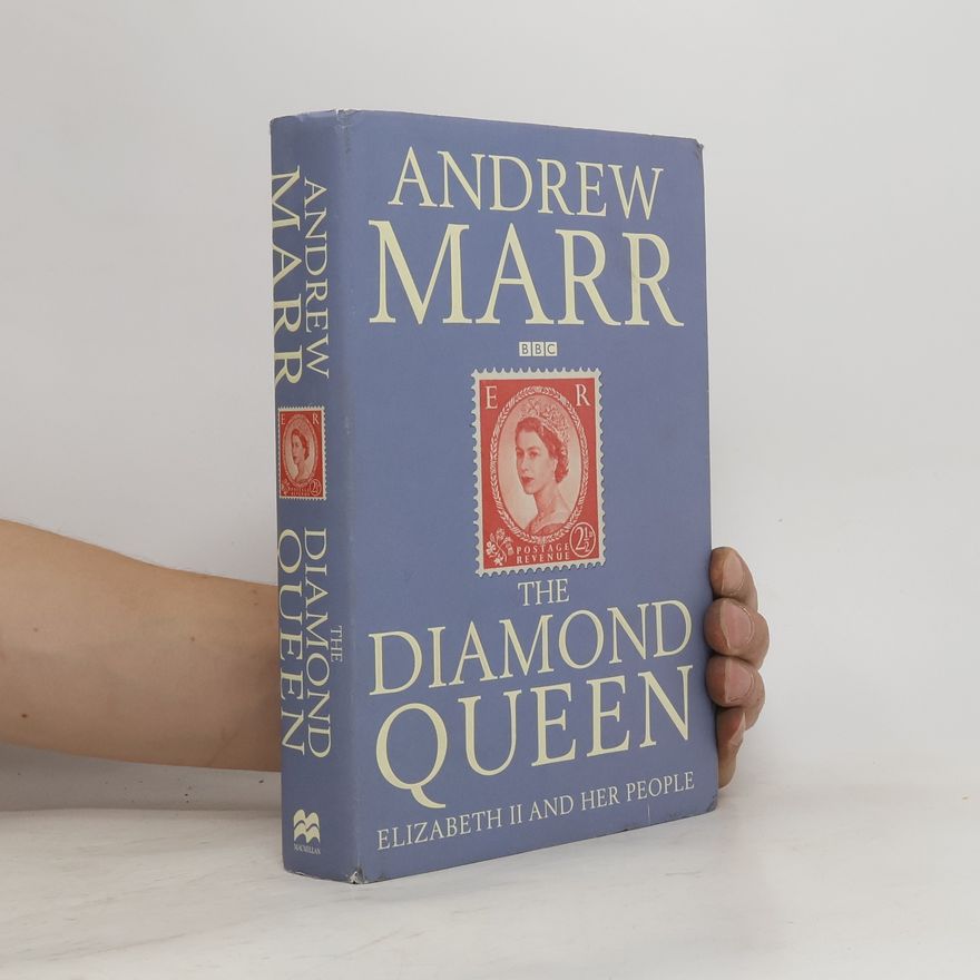 Andrew Marr The Diamond Queen