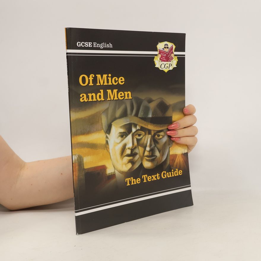CGP Books GCSE English Text Guide - Of Mice and Men