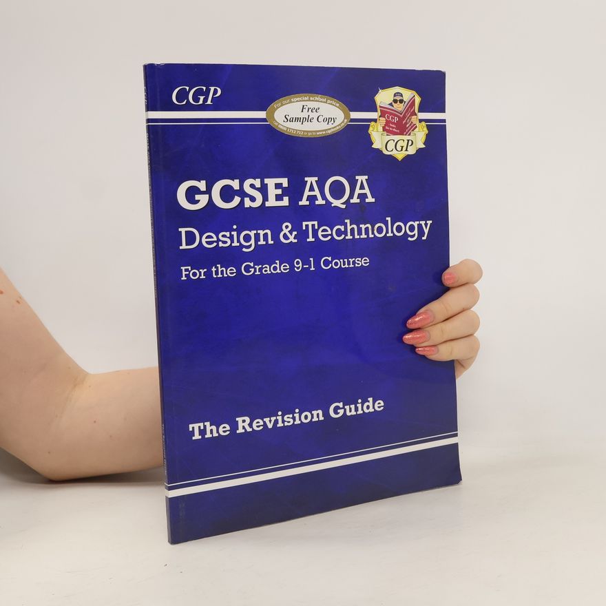 CGP Books New Grade 9-1 GCSE Design & Technology AQA Revision Guide