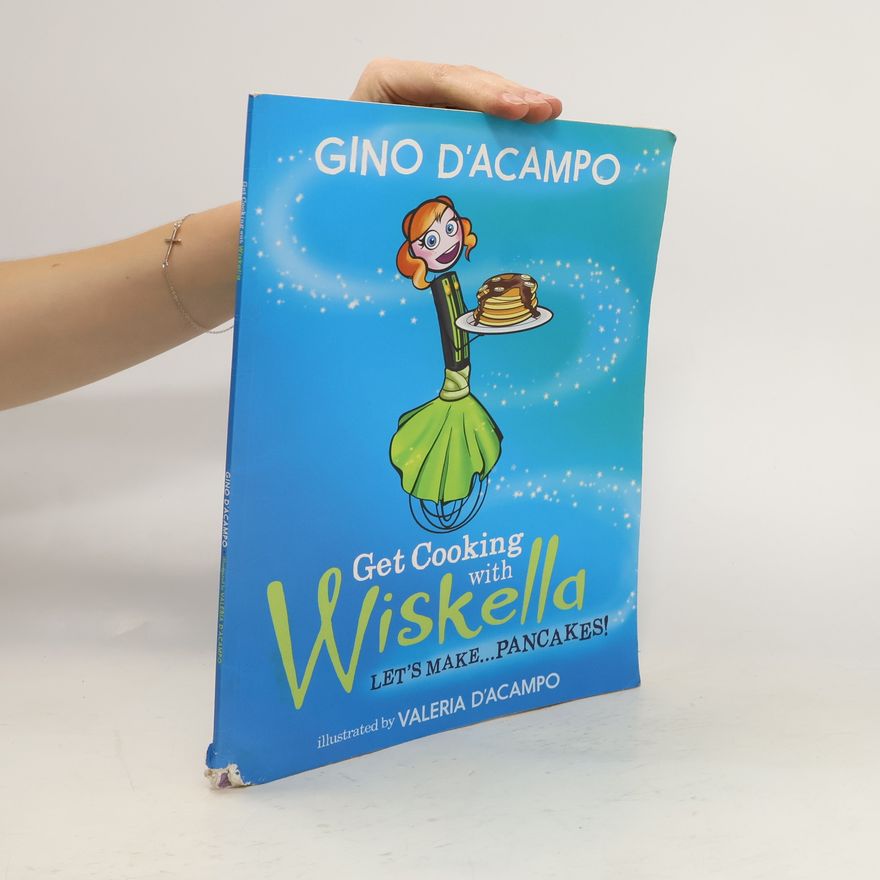 Gino D. Acampo Get Cooking with Wiskella