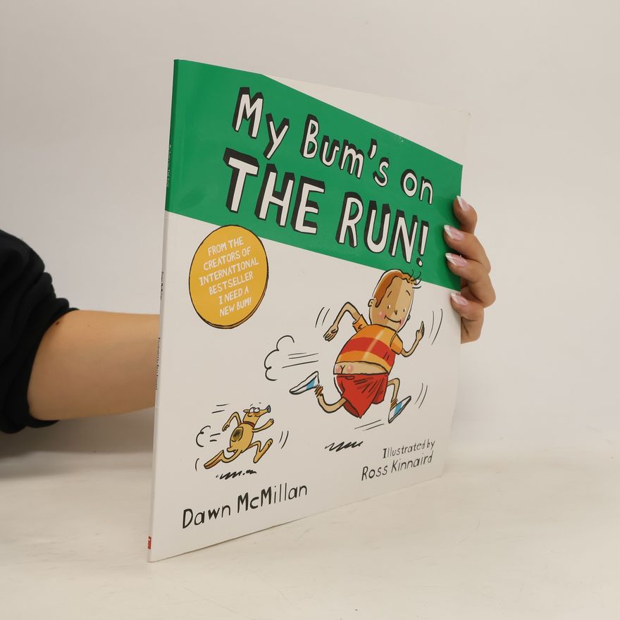 Dawn McMillan My Bum is on the Run