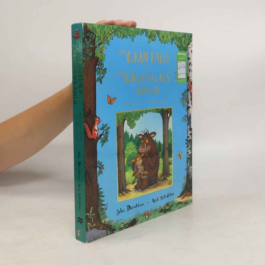 Julia Donaldson Gruffalo and the Gruffalo's Child
