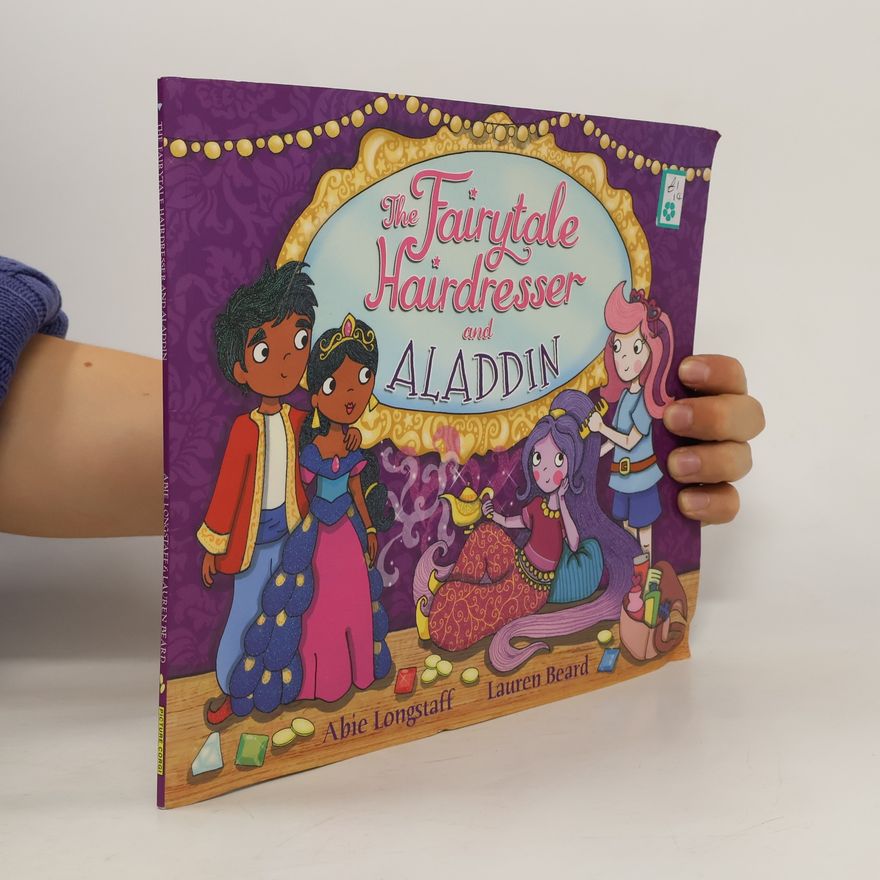 Abie Longstaff The Fairytale Hairdresser and Aladdin