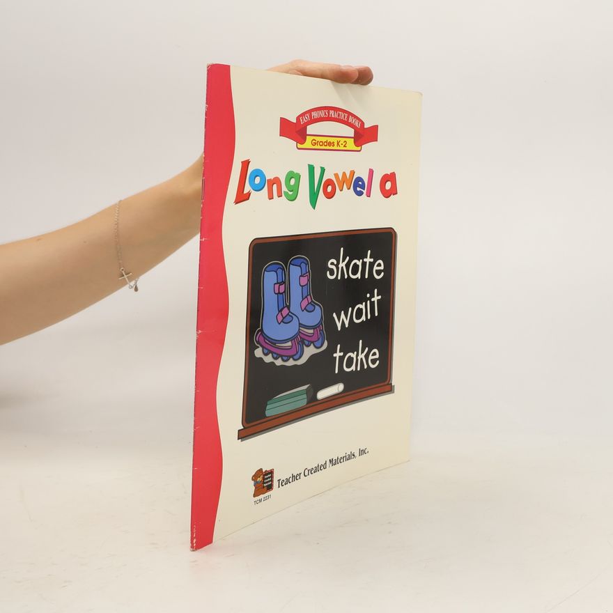 Dona Herweck Rice Long Vowel A