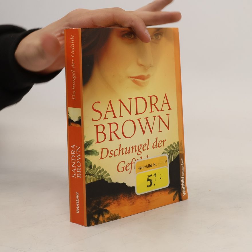 Sandra Brown Dschungel der Gefühle