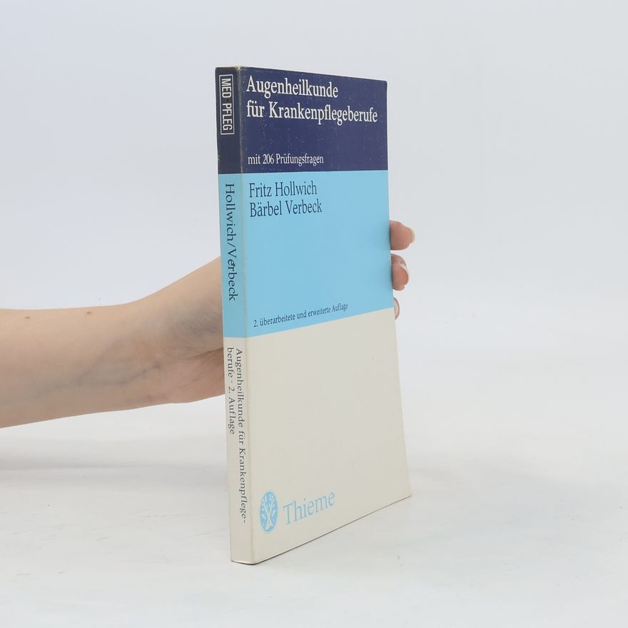 Fritz Hollwich Augenheilkunde für Krankenpflegeberufe