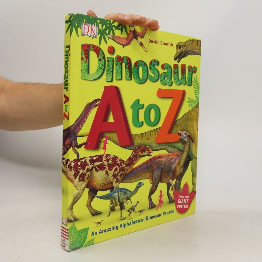Dustin Growick Dinosaur A to Z