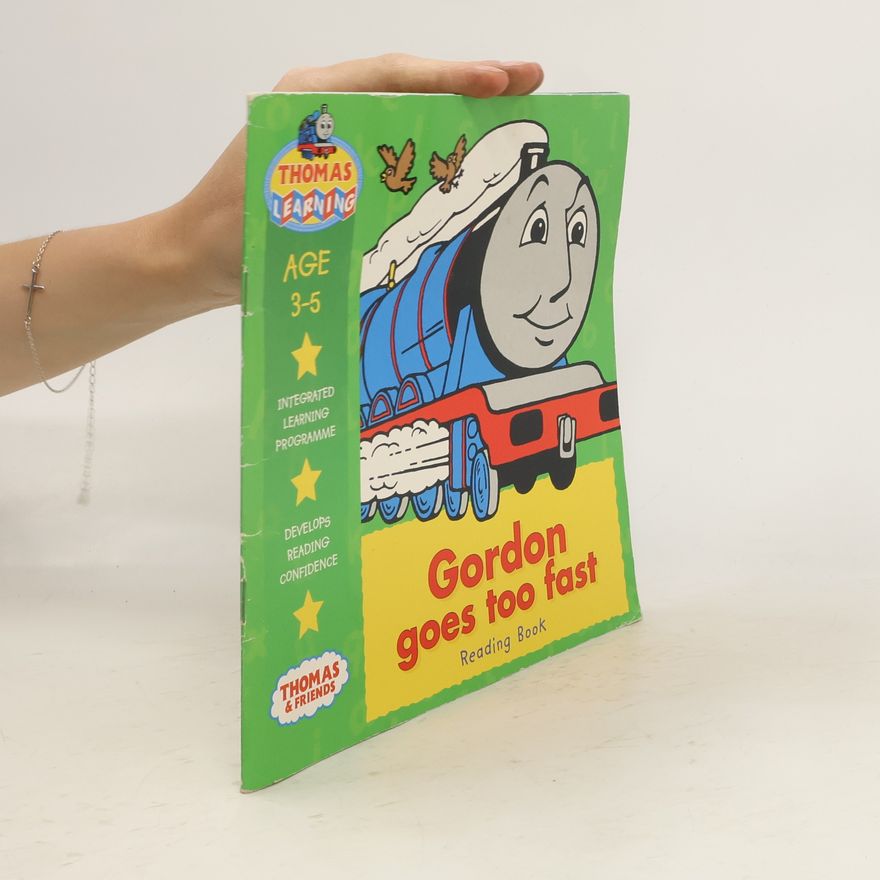 Betty Root Gordon Goes Too Fast (Thomas the Tank Engine Learning Programme)