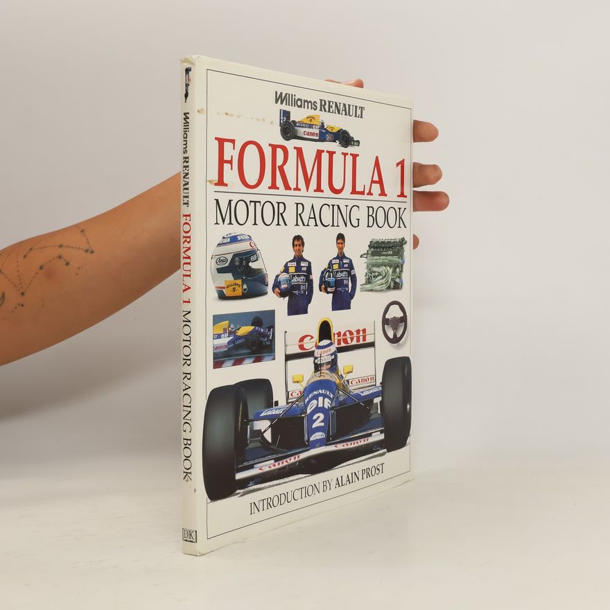 François Granet The Williams Renault Formula 1 Motor Racing Book