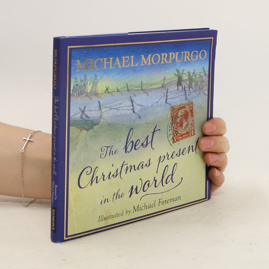 Michael Morpurgo The Best Christmas Present in the World