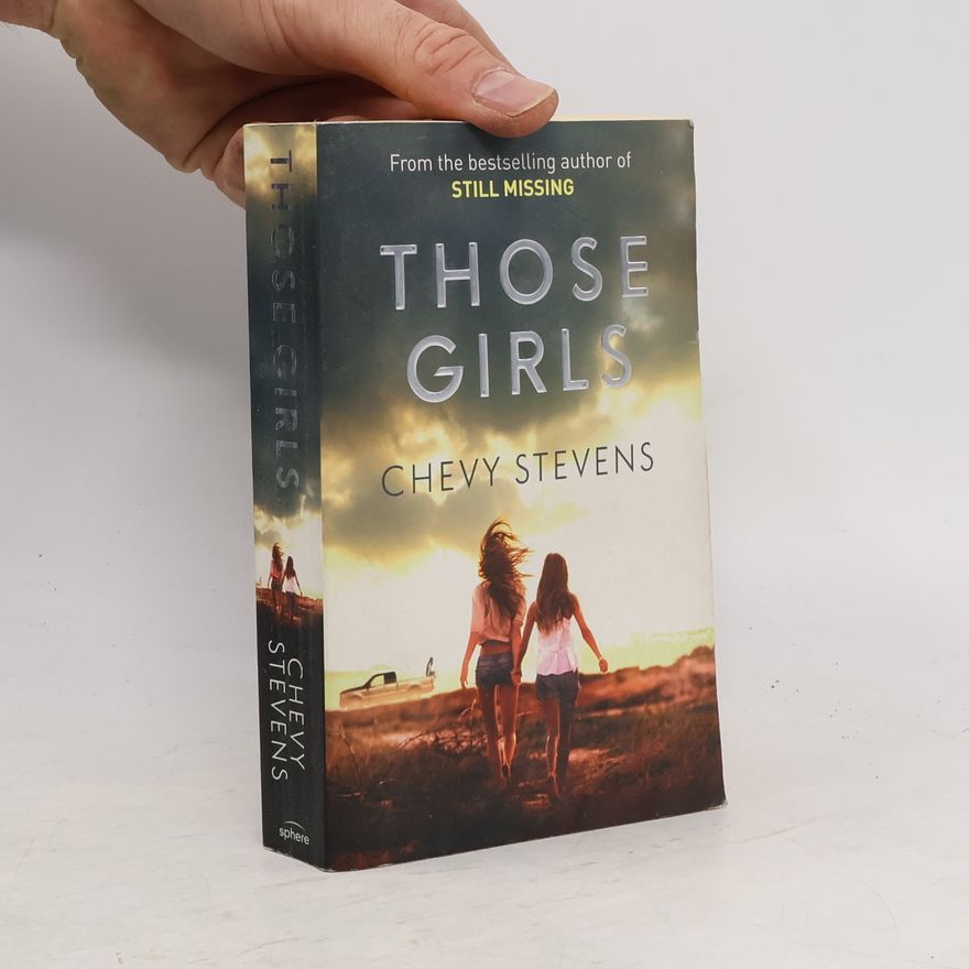 Chevy Stevens Those Girls. Those Girls - Was dich nicht tötet, englische Ausgabe