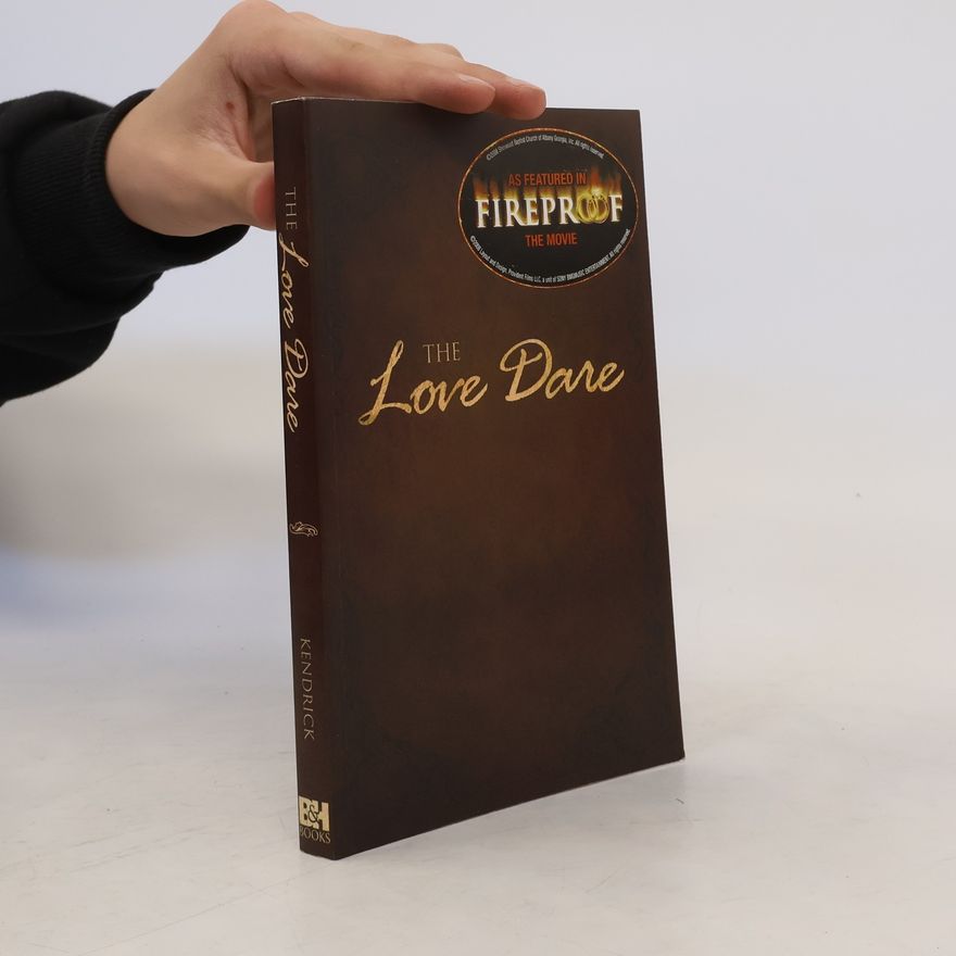 Stephen Kendrick The Love Dare
