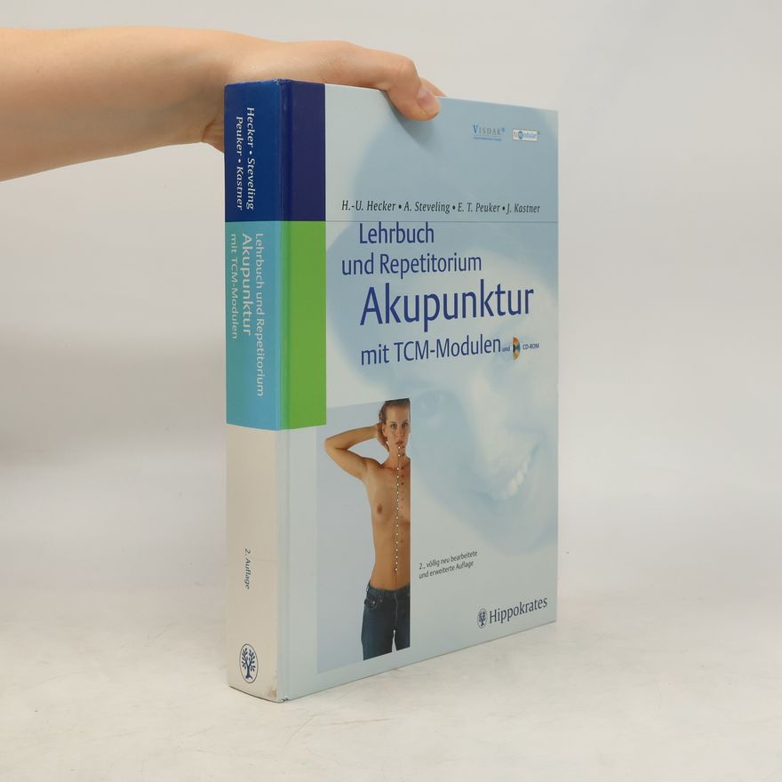 Hans-Ulrich Hecker Lehrbuch und Repetitorium Akupunktur