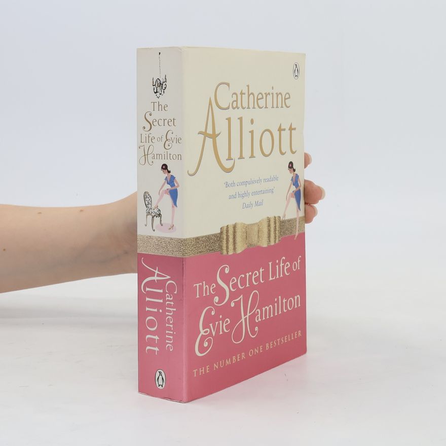 Catherine Alliott The Secret Life of Evie Hamilton