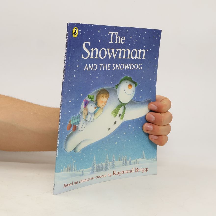Raymond Briggs The Snowman and the Snowdog