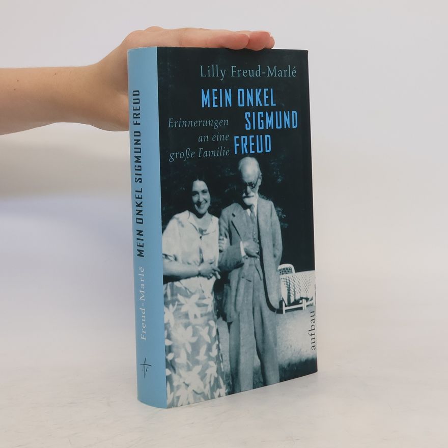 Lilly Freud Marle Mein Onkel Sigmund Freud